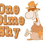 "One Dime Shy"